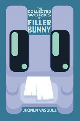 The Collected Works of Filler Bunny TP