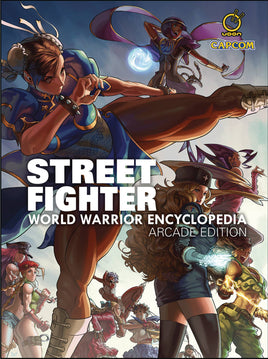 Street Fighter World Warrior Encyclopedia: Arcade Edition HC
