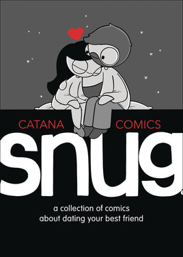 Snug: A Collection of Comics about Dating Your Best Friend HC