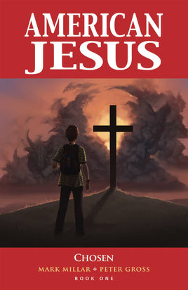 American Jesus Vol. 1 Chosen TP