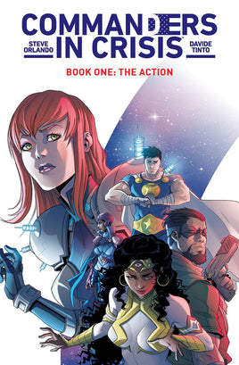Commanders In Crisis Vol. 1 The Action TP