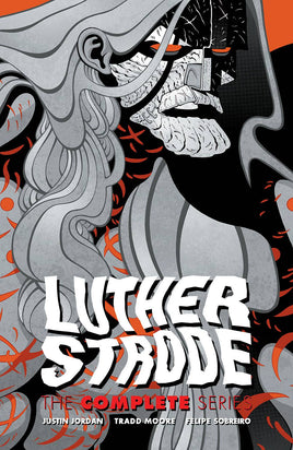 Luther Strode: The Complete Series TP