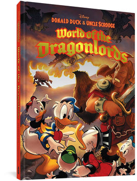 Donald Duck & Uncle Scrooge: World of the Dragonlords HC