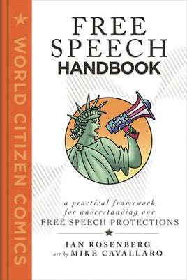 Free Speech Handbook: A Practical Framework for Understanding Our Free Speech Protections HC