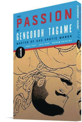 The Passion of Gengoroh Tagame: Master of Gay Erotic Manga Vol. 1 TP