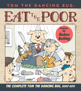 Tom the Dancing Bug: Eat the Poor TP