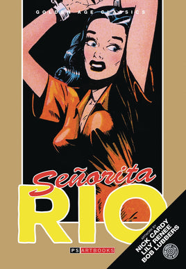 Golden Age Classics: Fight Comics Vol. 2 Featuring Senorita Rio HC