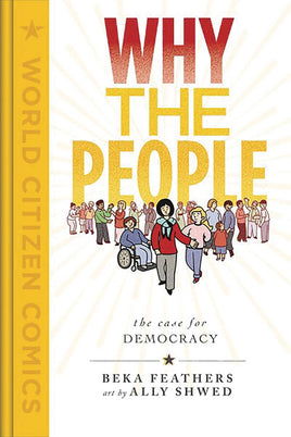 Why the People: The Case for Democracy HC