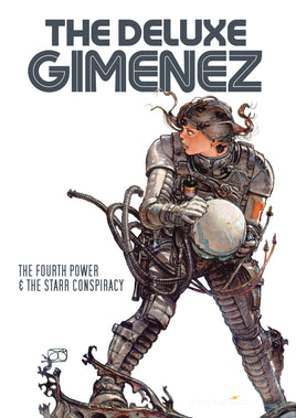 The Deluxe Gimenez: The Fourth Power & The Starr Conspiracy HC