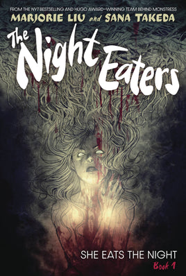 The Night Eaters Vol. 1 She Eats the Night SIGNED EDITION HC