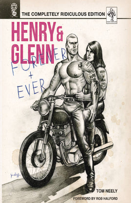 Henry & Glenn Forever & Ever: The Completely Ridiculous Edition HC