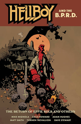 Hellboy and the BPRD: The Return of Effie Kolb and Others TP