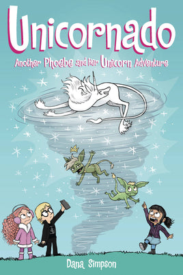 Phoebe and Her Unicorn Vol. 16 Unicornado TP