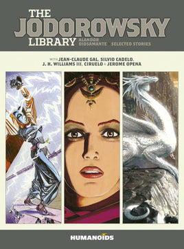 Jodorowsky Library: Alandor Diosamante & Selected Stories HC