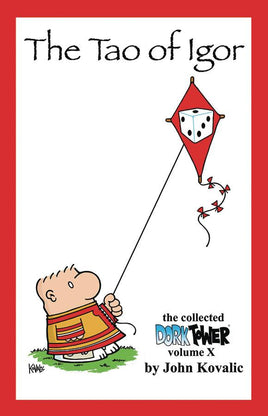 The Collected Dork Tower Vol. 10 The Tao of Igor TP