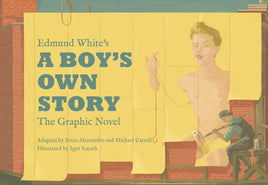 A Boy's Own Story: The Graphic Novel HC