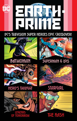 Earth-Prime: DC's Television Super Heroes Epic Crossover! TP