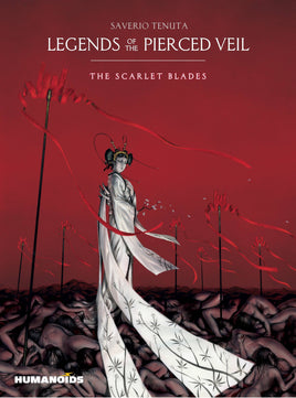 Legends of the Pierced Veil: The Scarlet Blades HC