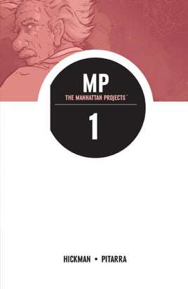 The Manhattan Projects Vol. 1 Science Bad TP